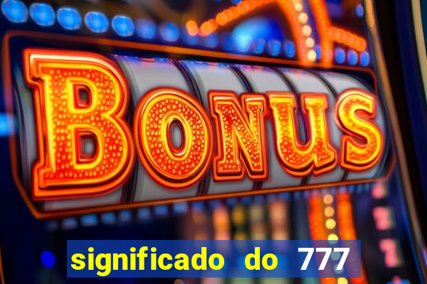 significado do 777 no crime